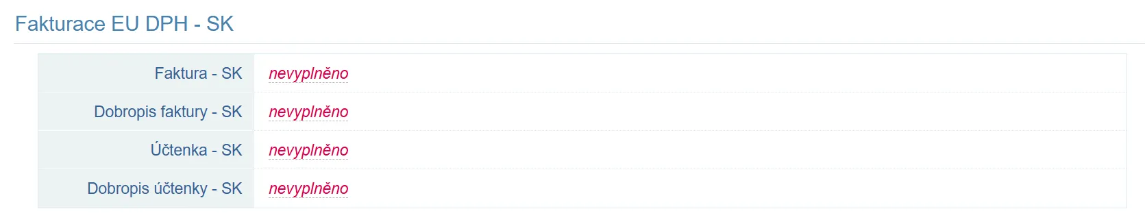 Nevyplněná pole sekce Fakturace EU DPH pro SK/RO/HU