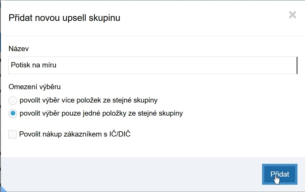 Dialog pro přidání nové upsell skupiny