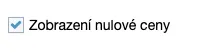 Zaškrtávací políčko Zobrazení nulové ceny